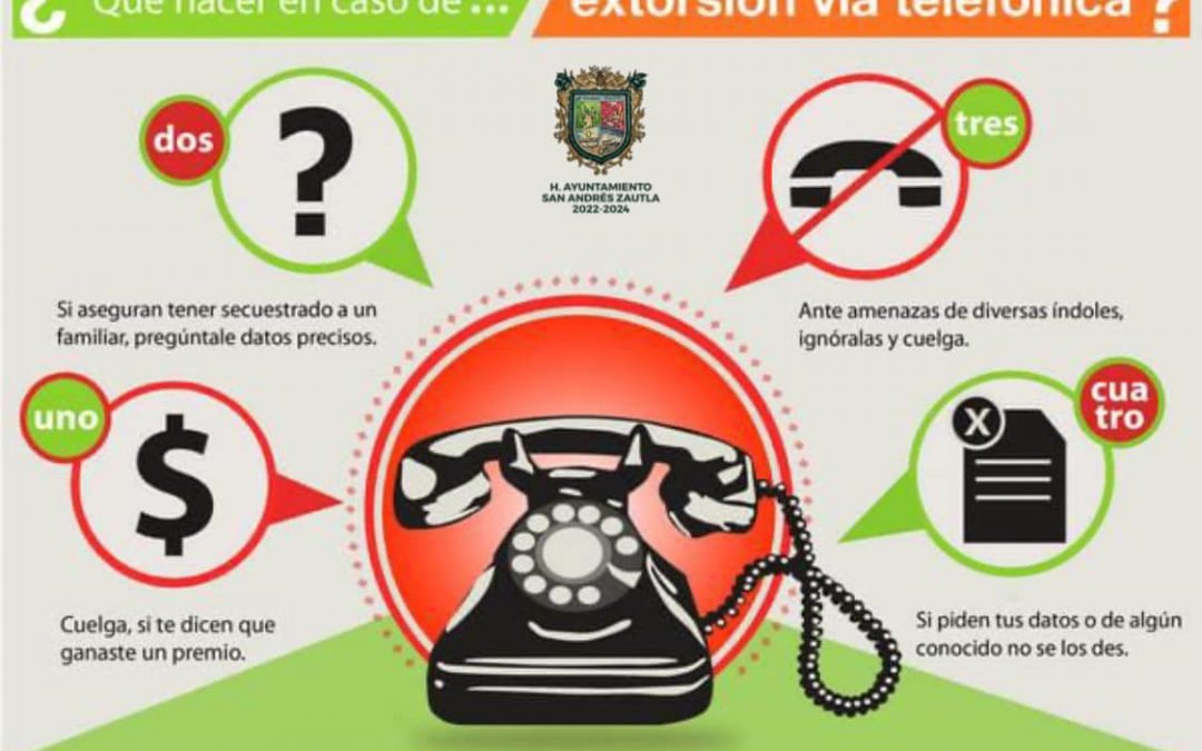 ¿Qué hacer en caso de extorsión vía telefónica?