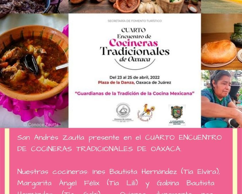 Cuarto encuentro de Cocineras Tradicionales de Oaxaca.