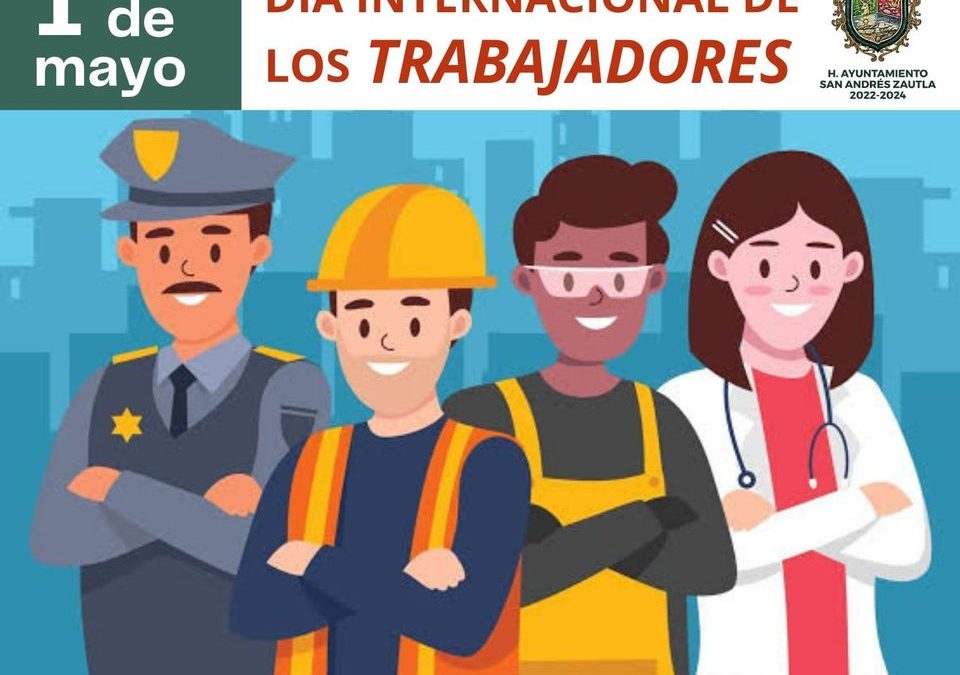 Día Internacional de los Trabajadores.