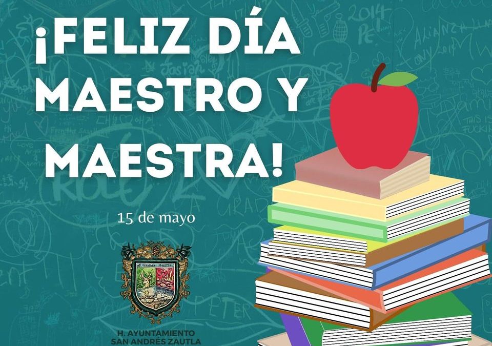 Feliz Día del maestro y la maestra.